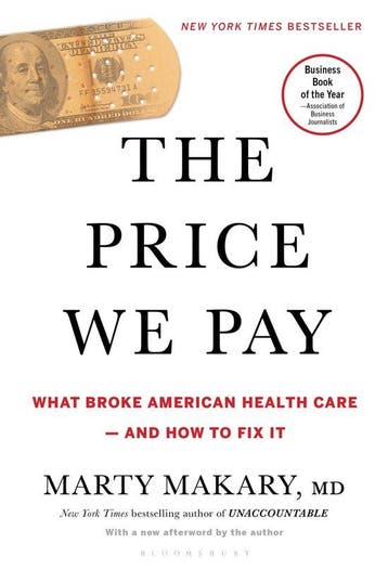 9781635575910 The Price We Pay Marty Makary, Verzenden, Nieuw, Marty Makary