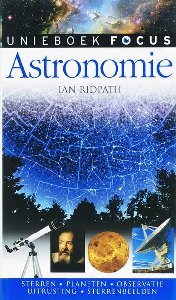 Focus Astronomie / Focus - I. Ridpath 9789047500285, Verzenden, Zo goed als nieuw, I. Ridpath