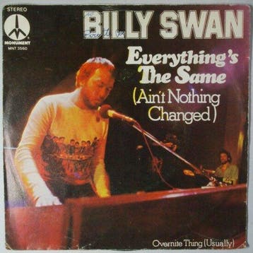 Billy Swan - Everythings the same - Single, Verzenden, Nieuw in verpakking