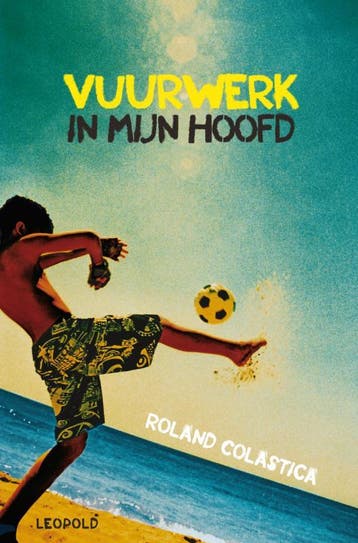 Vuurwerk in mijn hoofd - Roland Colastica 9789025859985, Verzenden, Gelezen, Roland Colastica