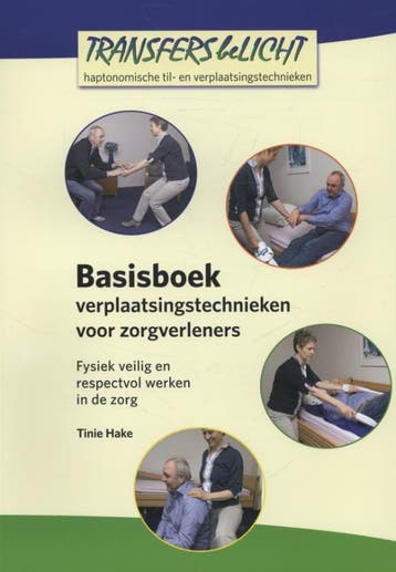 Basisboek verplaatsingstechnieken voor zorgver 9789037211085, Boeken, Zo goed als nieuw