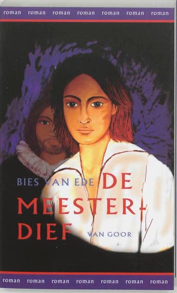 De meesterdief - Bies Van Ede 9789000034987, Boeken, Verzenden, Gelezen, Bies Van Ede