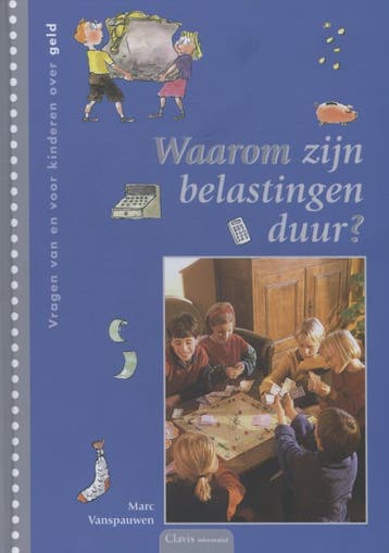 Waarom zijn belastingen duur ? - Marc Vanspauwen, Verzenden, Gelezen, Marc Vanspauwen