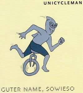 cd - Unicycleman - Guter Name, Sowieso, Verzenden, Zo goed als nieuw