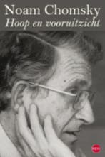Hoop en vooruitzicht 9789064457319 Noam Chomsky, Boeken, Verzenden, Gelezen, Noam Chomsky