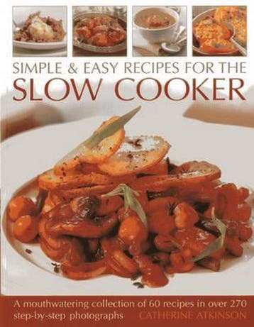 Simple & Easy Recipes for the Slow Cooker - Catherine, Boeken, Verzenden, Gelezen, Catherine Atkinson