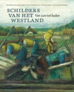 Schilders van het Westland 9789055947515, Verzenden, Gelezen, Maarten van der Schaft