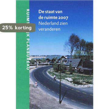 De staat van de ruimte / 2007 / RPB - W. Derksen, Verzenden, Zo goed als nieuw, W. Derksen