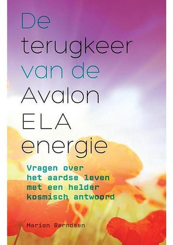 De terugkeer van de Avalon ELA energie Marion Berndsen, Verzenden, Gelezen