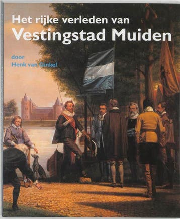 Rijke verleden van Vestingstad Muiden, Het - H. van Ginkel, Verzenden, Zo goed als nieuw, H. van Ginkel
