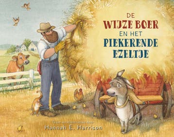 De Wijze Boer En Het Piekerende Ezeltje | Hannah E. Harrison, Ophalen of Verzenden, Nieuw, Hannah E. Harrison