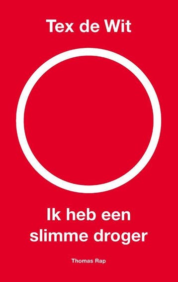Ik Heb Een Slimme Droger | Tex Wit | Nieuw, Boeken, Ophalen of Verzenden, Nieuw, Tex Wit
