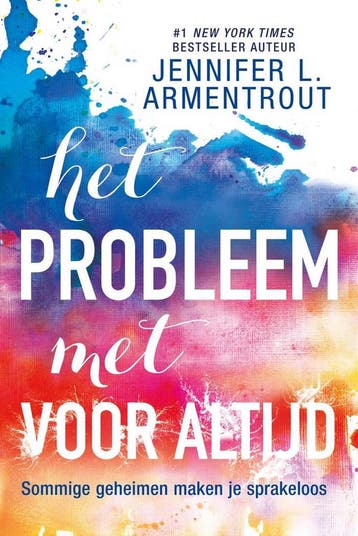 Het probleem met Voor Altijd - Jennifer L. Armentrout, Verzenden, Gelezen, Jennifer L. Armentrout