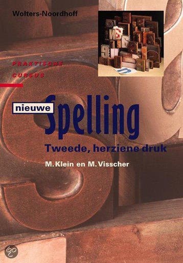 Praktische cursus nieuwe spelling | M. Klein - Klein, Boeken, Verzenden, Gelezen