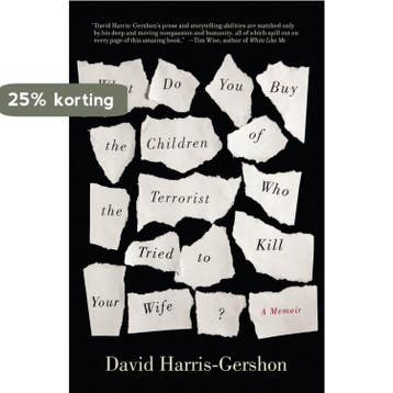 What Do You Buy the Children of the Terrorist Who Tried to, Verzenden, Gelezen, David Harris-Gershon