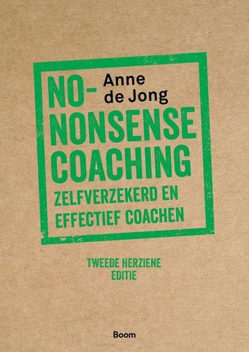 9789024437511 No-nonsense coaching | Tweedehands, Boeken, Verzenden, Zo goed als nieuw, Anne de Jong