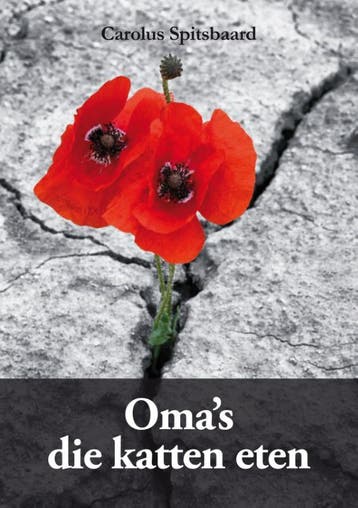 OmaS Die Katten Eten | Carolus Spitsbaard | Nieuw, Boeken, Ophalen of Verzenden, Nieuw, Carolus Spitsbaard