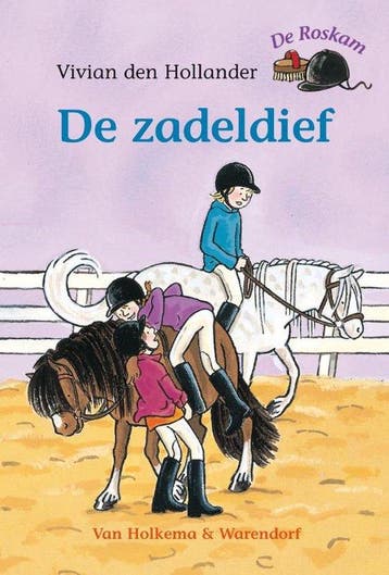 De Roskam - De zadeldief - Vivian den Hollander, Verzenden, Gelezen