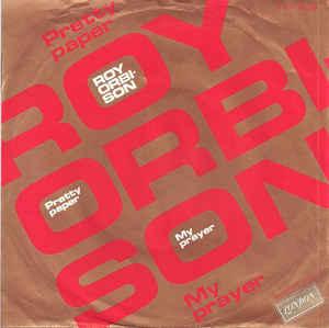 vinyl single 7 inch - Roy Orbison - Pretty Paper / My Prayer, Cd's en Dvd's, Vinyl Singles, Verzenden, Zo goed als nieuw, 7 inch