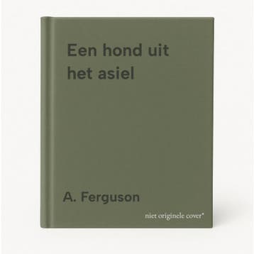 Een hond uit het asiel - A. Ferguson 9789068221558, Verzenden, Gelezen, A. Ferguson
