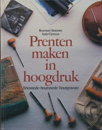 Prenten maken in hoogdruk - Simmons 9789021304687, Verzenden, Zo goed als nieuw, Simmons