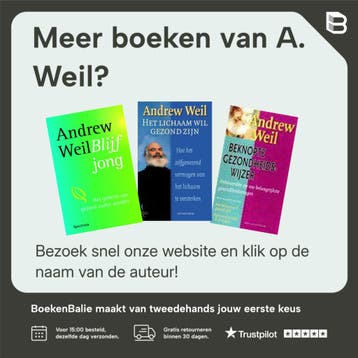 OPTIMAAL GEZOND IN 8 WEKEN - A. Weil 9789027463685, Verzenden, Gelezen, A. Weil