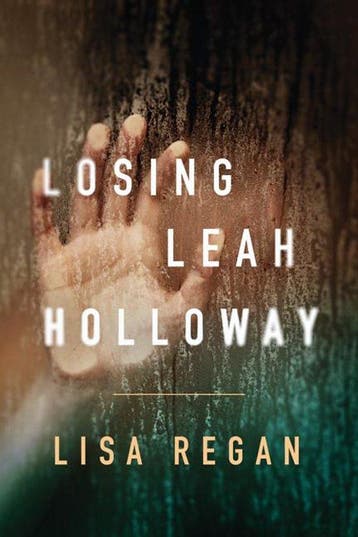 Losing Leah Holloway - Lisa Regan 9781503942998, Verzenden, Gelezen, Lisa Regan