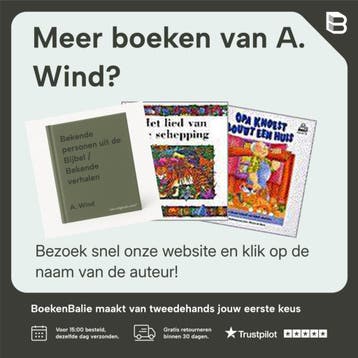 Opa Knoest beleeft bijbelse avonturen 9789033828959 A. Wind, Verzenden, Gelezen, A. Wind