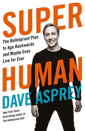 Super Human The Bulletproof Plan to Age Backward and Maybe, Ophalen of Verzenden, Nieuw