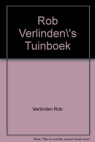 Rob Verlindens tuinboek / Bloemen en planten 9789051213867, Verzenden, Gelezen, Rob Verlinden