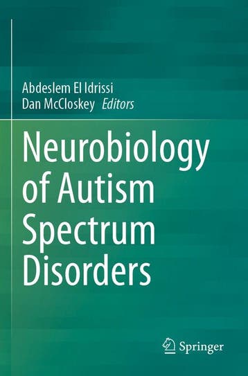 9783031423857 Neurobiology of Autism Spectrum Disorders, Verzenden, Nieuw, Abdeslem El Idrissi