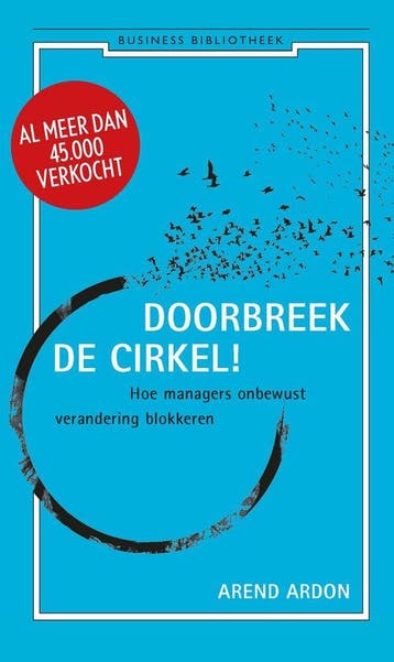 9789047003960 Doorbreek de cirkel | Tweedehands, Verzenden, Zo goed als nieuw, Arend Ardon