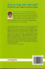 Hou je nog wel van me ? 9789058551603 Annette Heffels, Boeken, Verzenden, Gelezen, Annette Heffels