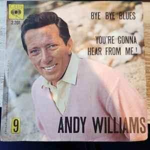 vinyl single 7 inch - Andy Williams - Bye Bye Blues, Cd's en Dvd's, Verzenden, Zo goed als nieuw, 7 inch, Pop