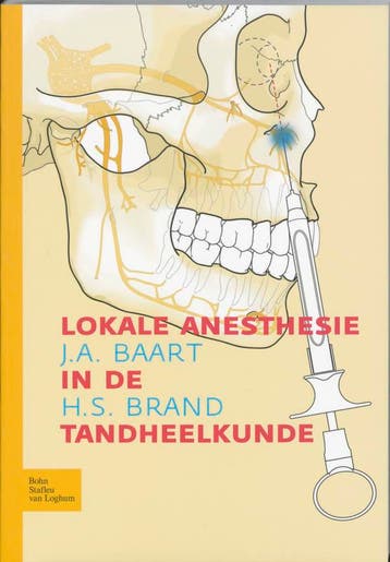 Lokale anesthesie in de tandheelkunde 9789031346943, Verzenden, Zo goed als nieuw