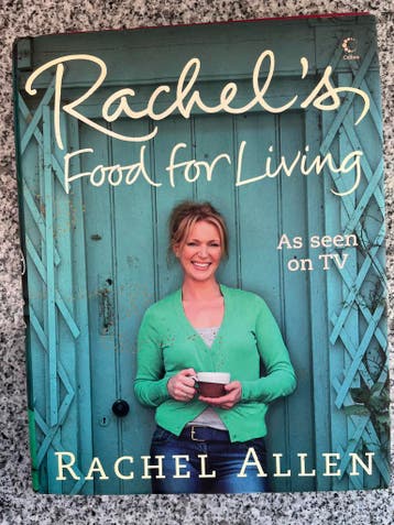 Rachel’s Food for living, Boeken, Gelezen, Verzenden, Rachel Allen, Europa