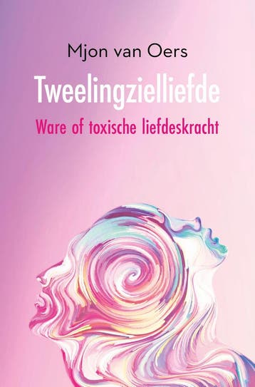 Tweelingzielliefde - Mjon van Oers 9789020221664, Verzenden, Zo goed als nieuw, Mjon van Oers