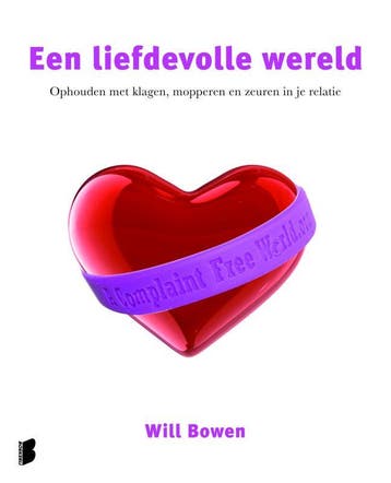 Een liefdevolle wereld - Will Bowen 9789022553824, Boeken, Verzenden, Zo goed als nieuw, Will Bowen