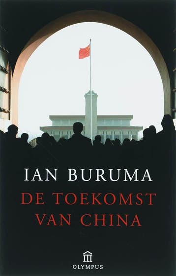 De toekomst van China / Olympus - Ian Buruma 9789046700075, Verzenden, Gelezen, Ian Buruma