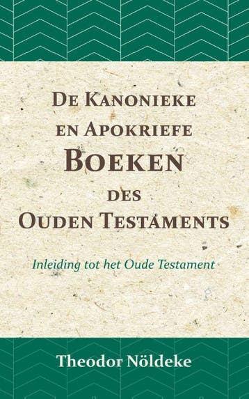 De Kanonieke En Apokriefe Boeken Des Ouden Testaments, Ophalen of Verzenden, Nieuw, Theodor Nöldeke