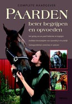 Complete raadgever Paarden beter begrijpen en opvoeden, Boeken, Verzenden, Gelezen, Barbara Schoning