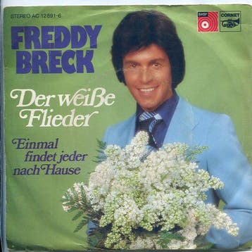 Freddy Breck - Der Weiße Flieder / Einmal Findet Jeder Nach, Ophalen of Verzenden, Gebruikt