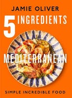 9781250319852 5 Ingredients Mediterranean, Boeken, Kookboeken, Verzenden, Nieuw, Jamie Oliver