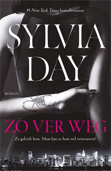 9789402713732 Zo ver weg | Tweedehands, Boeken, Romans, Verzenden, Zo goed als nieuw, Sylvia Day