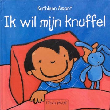 Ik wil mijn knuffel - Kathleen Amant 9789044804119, Boeken, Verzenden, Gelezen, Kathleen Amant