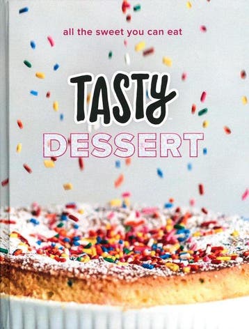 Tasty Dessert: All the Sweet You Can Eat - Tasty, Verzenden, Gelezen, Tasty