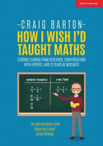 How I Wish I Had Taught Maths 9781911382492, Zo goed als nieuw
