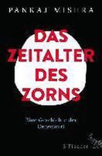 Das Zeitalter des Zorns 9783103972658 Pankaj Mishra, Verzenden, Zo goed als nieuw, Pankaj Mishra