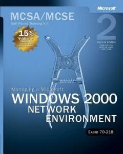 Managing a microsoft windows 2000 network environment, MCSA, Verzenden, Gelezen, MICROSOFT