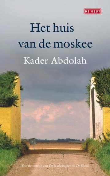 Het huis van de moskee - Kader Abdolah 9789044517804, Verzenden, Gelezen, Kader Abdolah